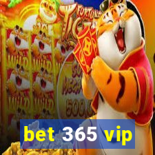 bet 365 vip